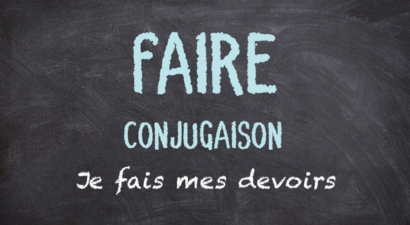 FAIRE conjugaison