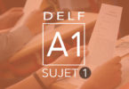 DELF A1 - sujet 1