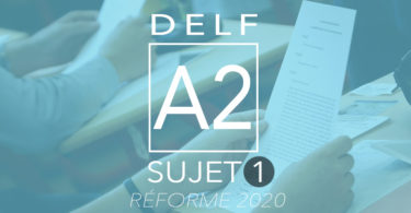 DELF A2 sujet 1