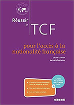 Réussir le TCF pour l'acces à la nationalité française (ANF)