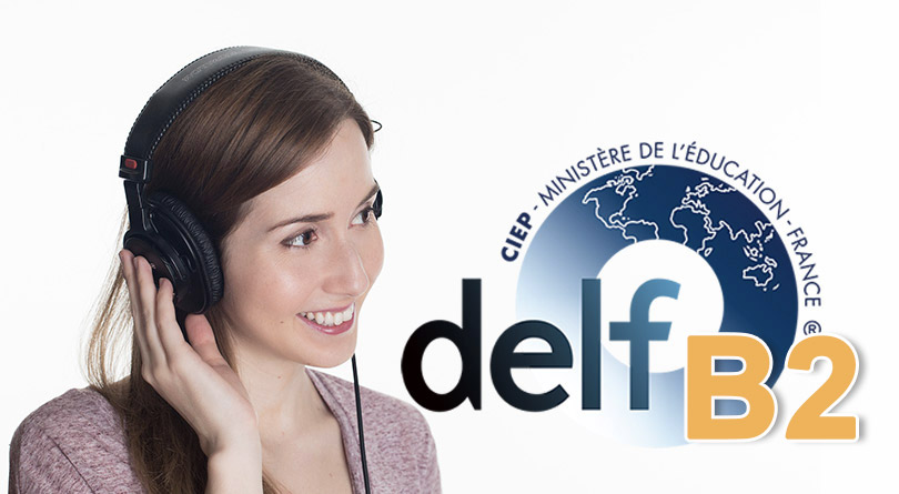 Compréhension Orale DELF B2