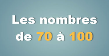 Les nombres de 70 à 100