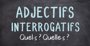 Adjectifs interrogatifs QUEL