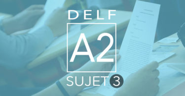 DELF A2 sujet 3