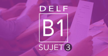 DELF B1 - sujet 3