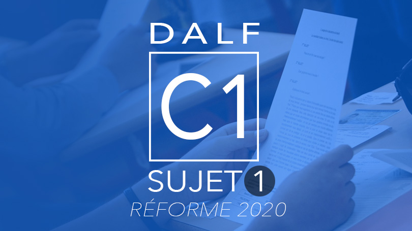 DALF C1 sujet 2020