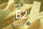DELF B2 sujet 3
