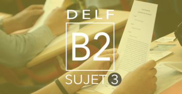 DELF B2 sujet 3