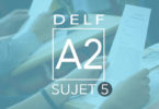 DELF A2 sujet 5