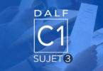 Dalf C1 sujet 3