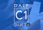 DALF C1 - sujet 6