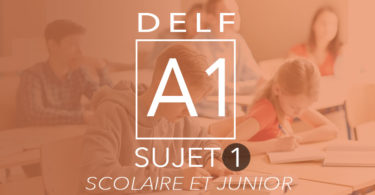 DELF A1 scolaire et junior sujet 1