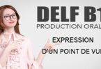 DELF B1 production orale expression d'un point de vue DELF B1
