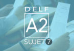 DELF A2 sujet 7