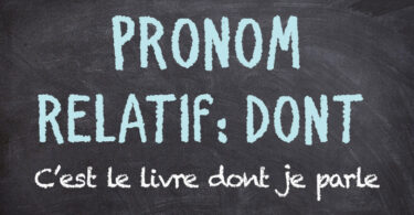 Pronom relatif - DONT