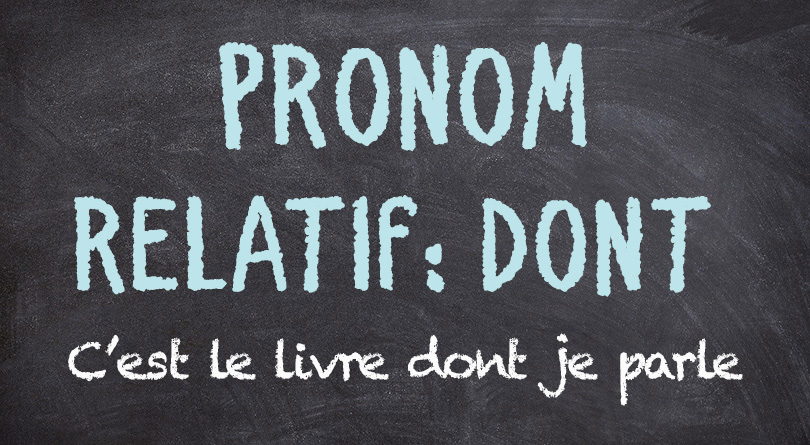 Pronom relatif - DONT