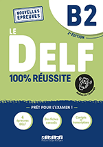 DELF B2 100% réussite - 2022
