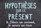 Hypothèses sur le présent