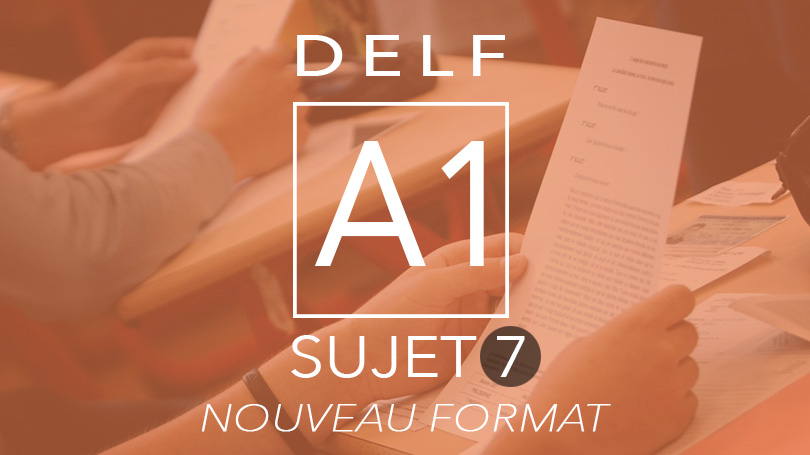 DELF A1 Sujet 7