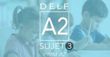 DELF A2 Prim - sujet 3