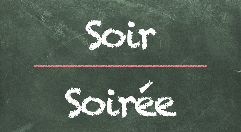 Soir ou soirée