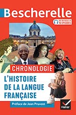 Chronologie de l'histoire de la langue française, des origines à nos jours