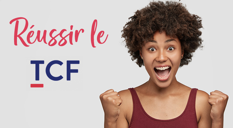 Conseils pour réussir le TCF