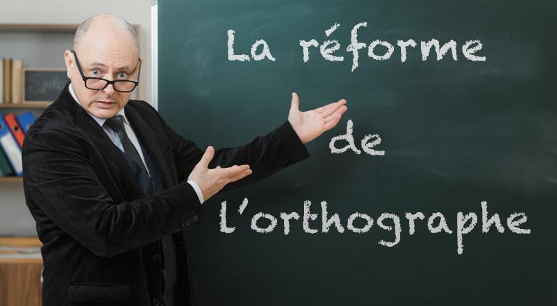 Réforme de l'orthographe