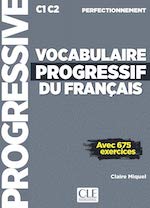 Vocabulaire progressif du français - Niveau perfectionnement