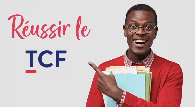 TCF : conseils pour la maîtrise des structures de la langue