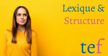 TEF - Lexique et structure