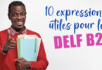 10 expressions utiles pour le DELF B2
