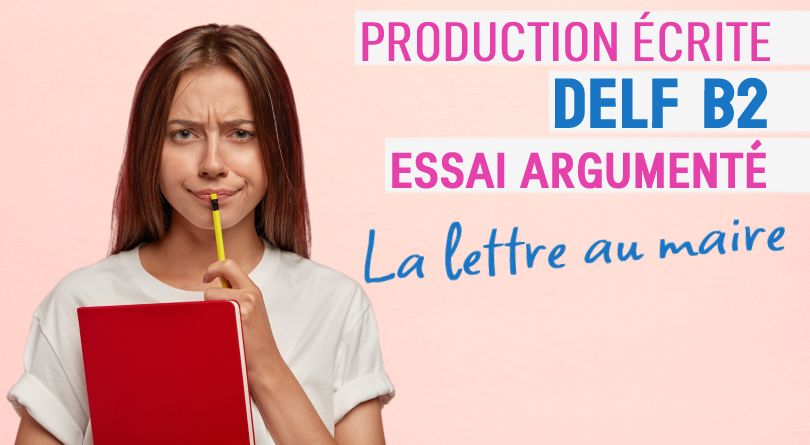 DELF B2 essai argumenté
