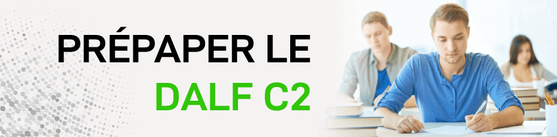 Préparer le DALF C2