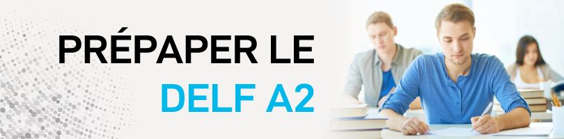 Préparer le DELF A2