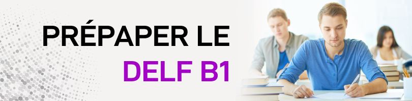 Préparer le DELF B1