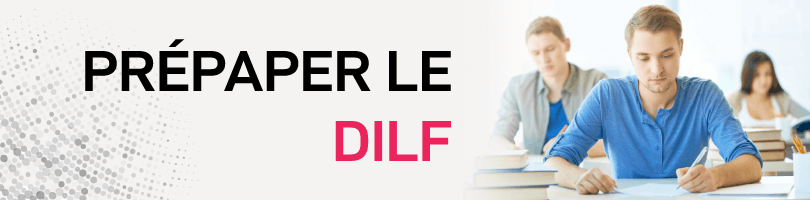 Préparer le DILF