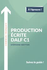 Production écrite DALF C1