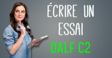 Ecrire un essai DALF C2